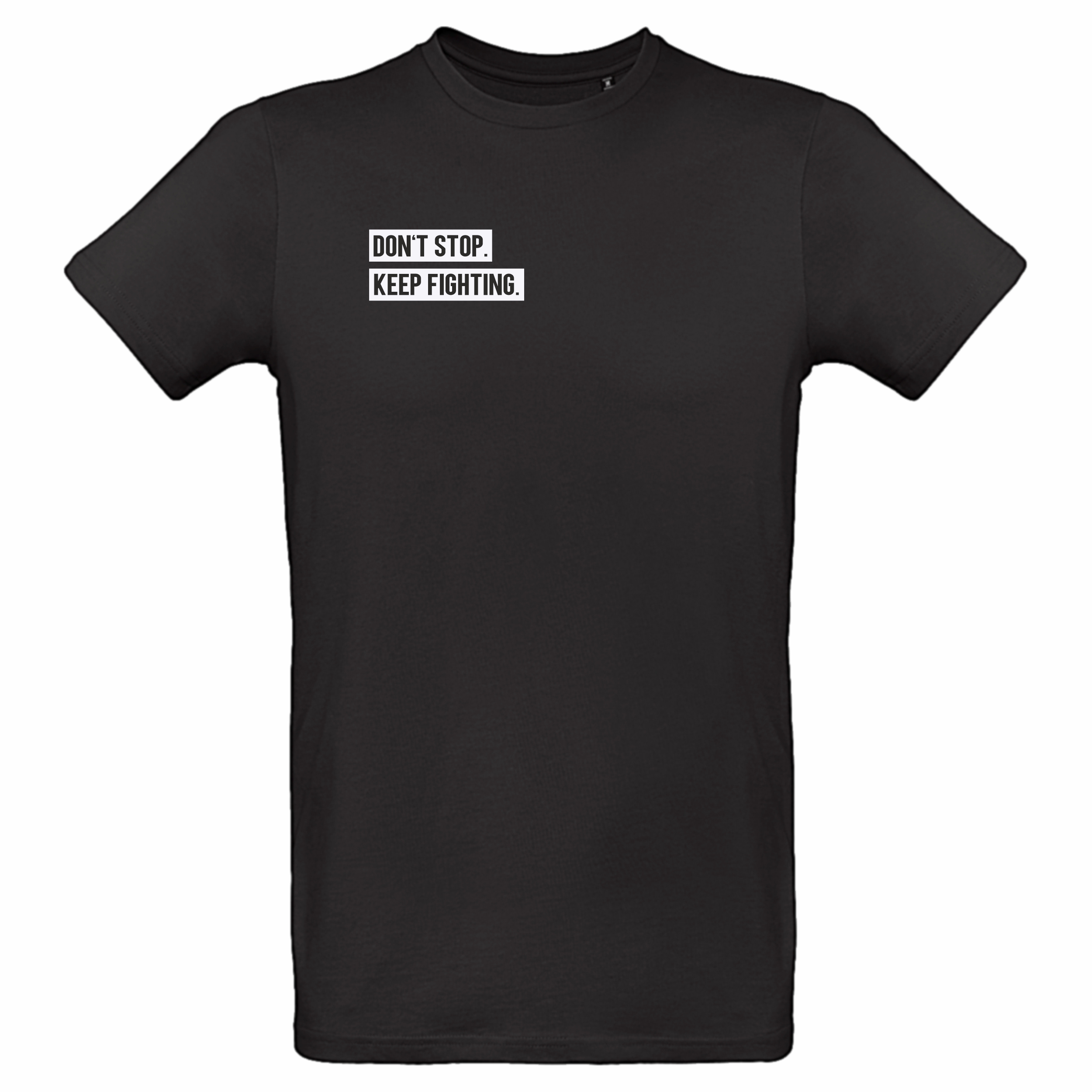 Herren T-Shirt - Don't stop. Keep fighting. schwarz 3XL