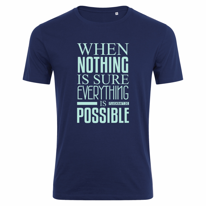 Herren T-Shirt - When nothing is sure dunkelblau 3XL