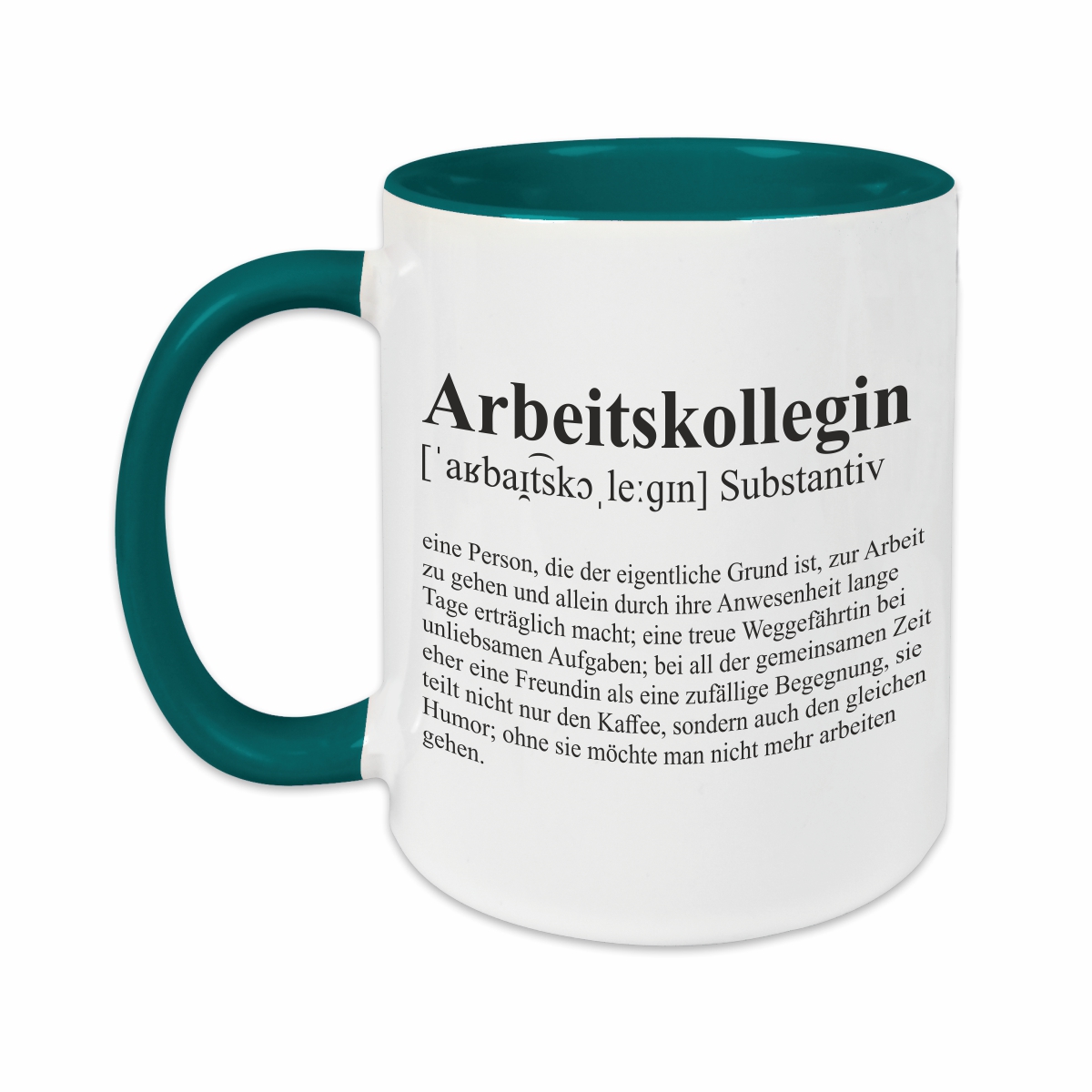 Tasse - Definition Arbeitskollegin petrol