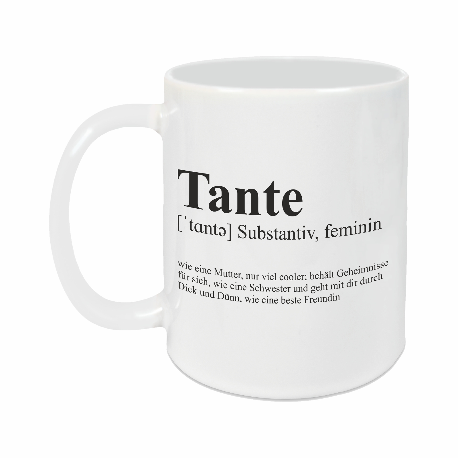 Tasse - Definition Tante weiß