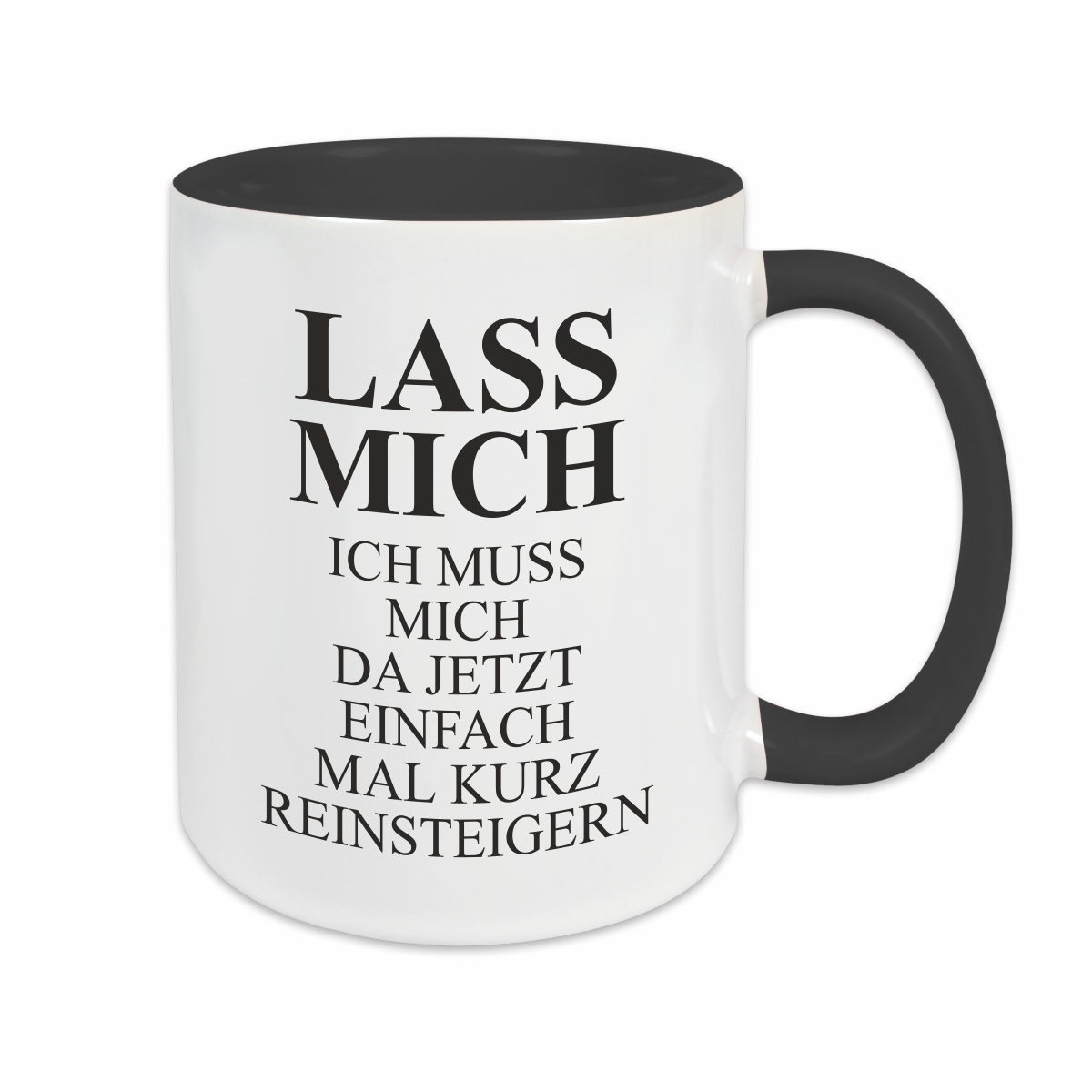 Tasse - Reinsteigern schwarz
