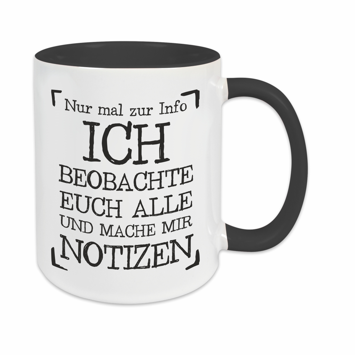 Tasse - Ich beobachte euch schwarz