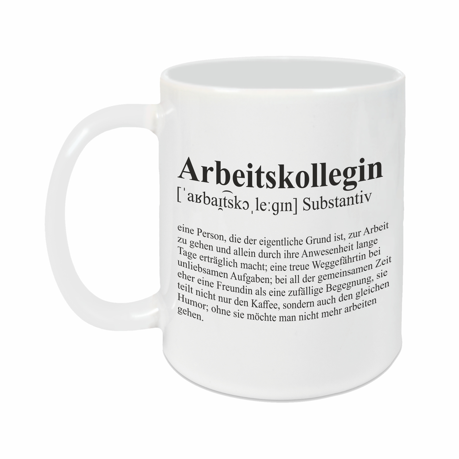 Tasse - Definition Arbeitskollegin weiß