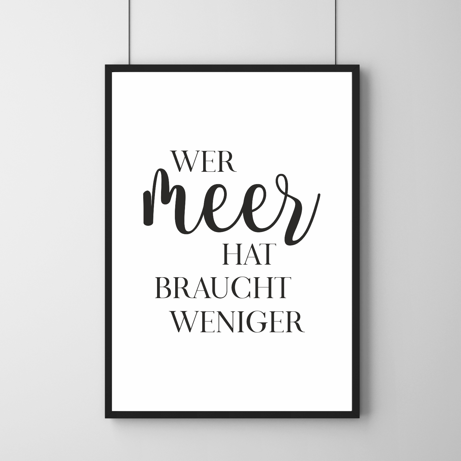 Poster - Wer Meer hat braucht weniger 30 x 40 cm